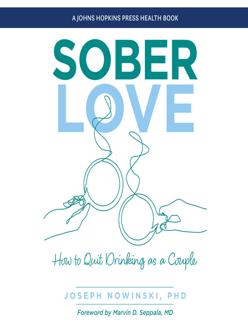 Title details for Sober Love by Joseph Nowinski, PhD - Available